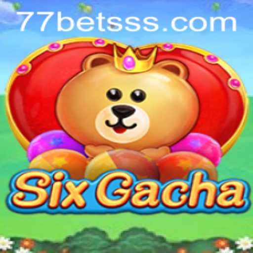 Exploring SixGacha: A Thrilling Journey into the World of Strategic Betting